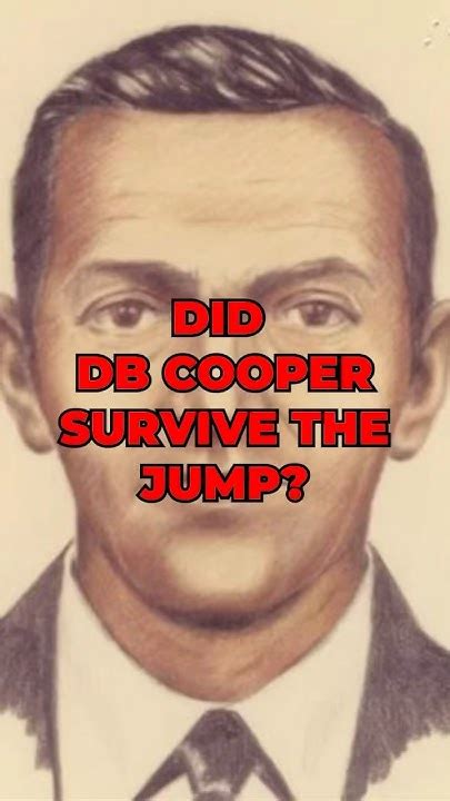 why did db cooper not survive the jump.